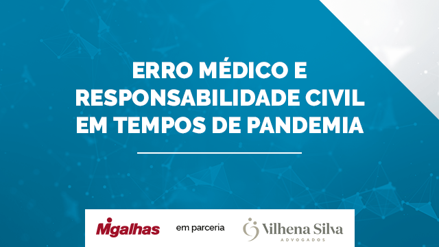 Erro Médico e Responsabilidade Civil em tempos de pandemia