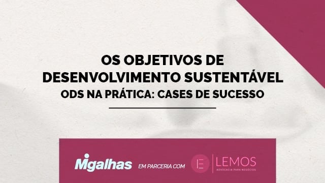 Os Objetivos de Desenvolvimento Sustentável - ODS na prática