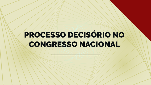 Processo decisório no Congresso Nacional