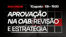 Aprovação na OAB: Revisão e estratégia