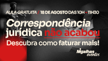 Correspondência jurídica não acabou: Descubra como faturar mais!