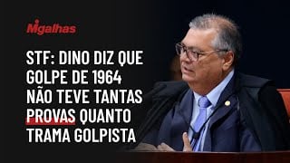 STF: Ministro Flávio Dino diz que golpe de 1964 não teve tantas provas quanto trama golpista