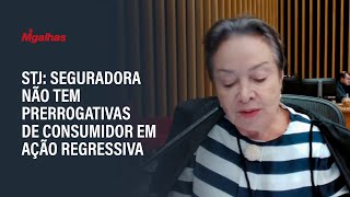 STJ: Seguradora não tem prerrogativas de consumidor em ação regressiva
