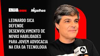 Leonardo Sica defende desenvolvimento de novas habilidades para jovem advocacia na era da tecnologia Leonardo Sica defende desenvolvimento de novas habilidades para jovem advocacia na era da tecnologia