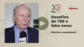 "Não tememos fake news", diz Lewandowski sobre eleições de 2022 "Não tememos fake news", diz Lewandowski sobre eleições de 2022