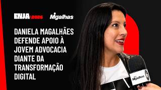 Daniela Magalhães defende apoio à jovem advocacia diante da transformação digital