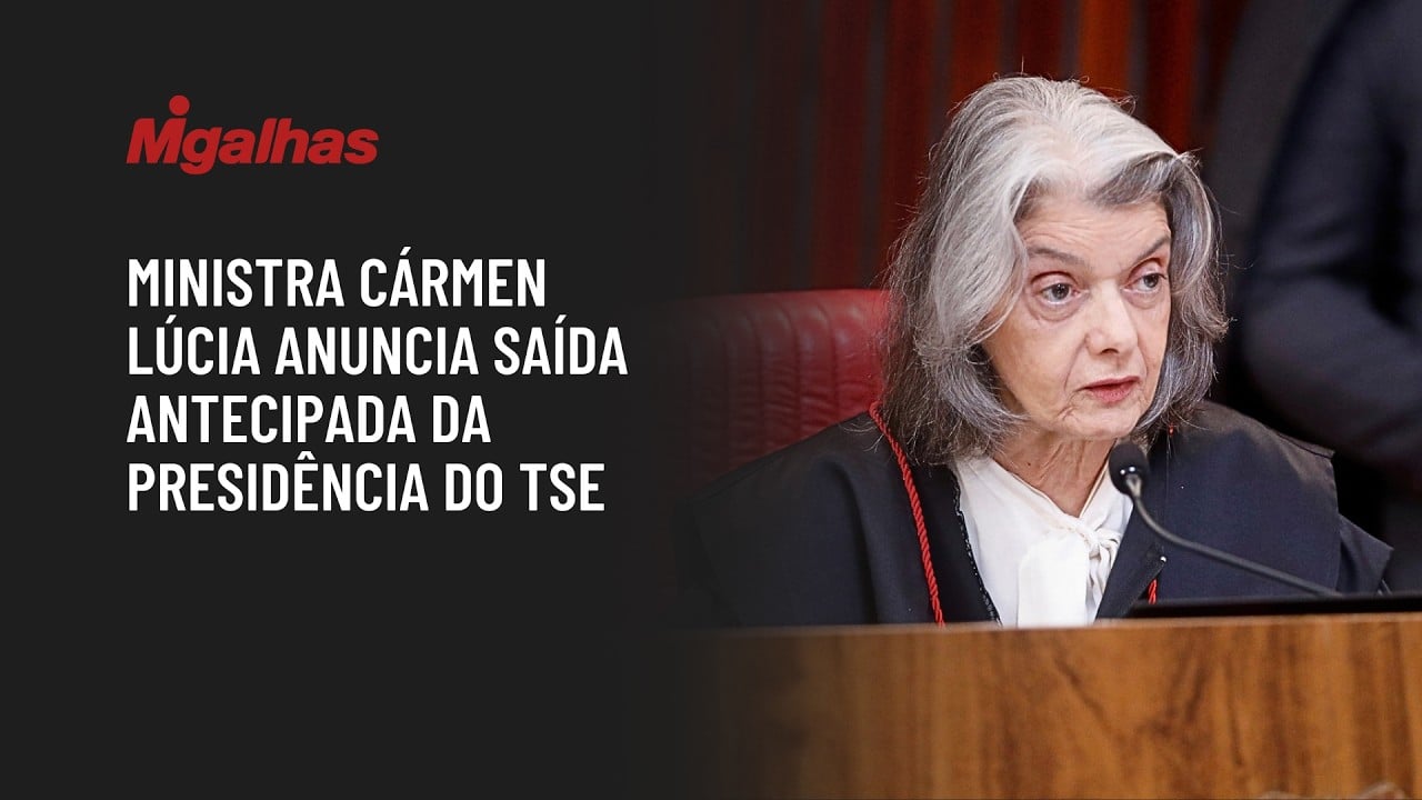 Ministra Cármen Lúcia anuncia saída antecipada da presidência do TSE