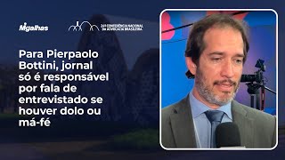 Para Pierpaolo Bottini, jornal só é responsável por fala de entrevistado se houver dolo ou má-fé