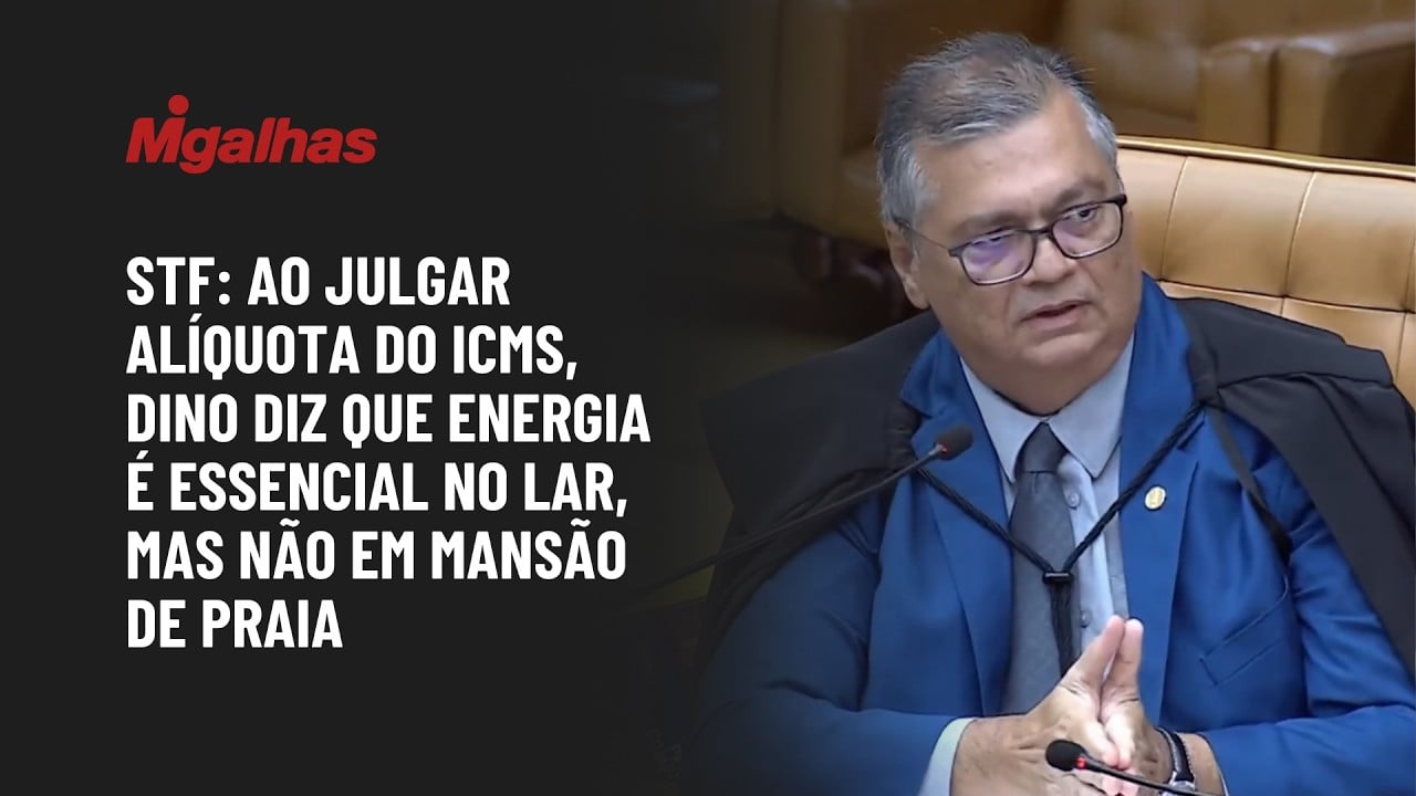 STF: Ao julgar alíquota do ICMS, Dino diz que energia é essencial no lar, mas não em mansão de praia