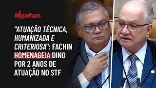 "Atuação técnica, humanizada e criteriosa": Fachin homenageia Dino por 2 anos de atuação no STF