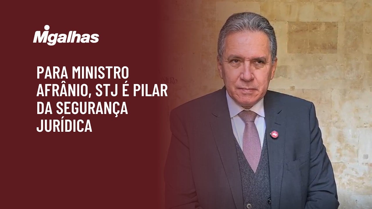 Para ministro Afrânio, STJ é pilar da segurança jurídica