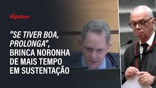 "Se tiver boa, prolonga", brinca Noronha de mais tempo em sustentação