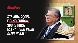 STF adia ações e Dino brinca sobre hora extra: "vou pedir dano moral"
