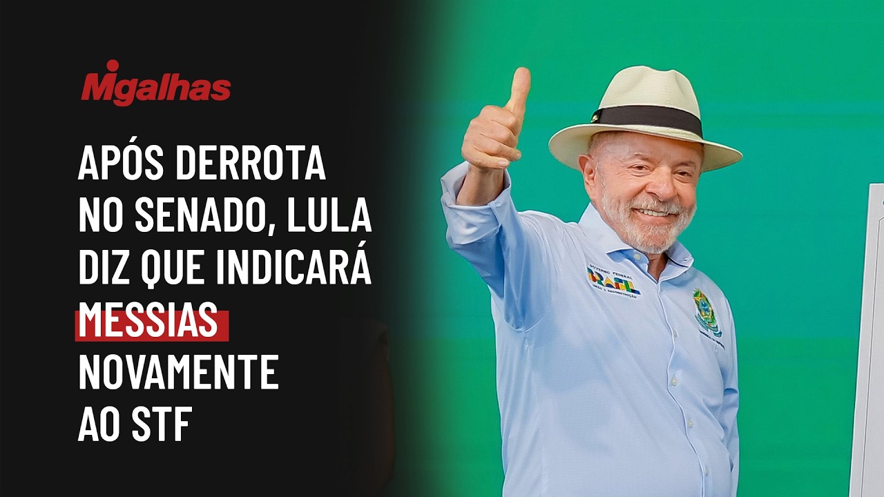 Após derrota no Senado, Lula diz que indicará Messias novamente ao STF