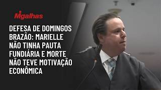 Defesa de Domingos Brazão: Marielle não tinha pauta fundiária e morte não teve motivação econômica