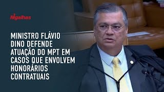 Ministro Flávio Dino defende atuação do MPT em casos que envolvem honorários contratuais