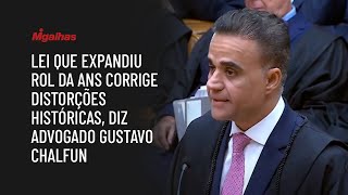 Lei que expandiu rol da ANS corrige distorções históricas, diz advogado Gustavo Chalfun