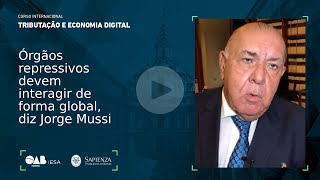 Órgãos repressivos devem interagir de forma global, diz Jorge Mussi