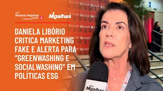 Daniela Libório critica marketing fake e alerta para "greenwashing e socialwashing" em políticas ESG