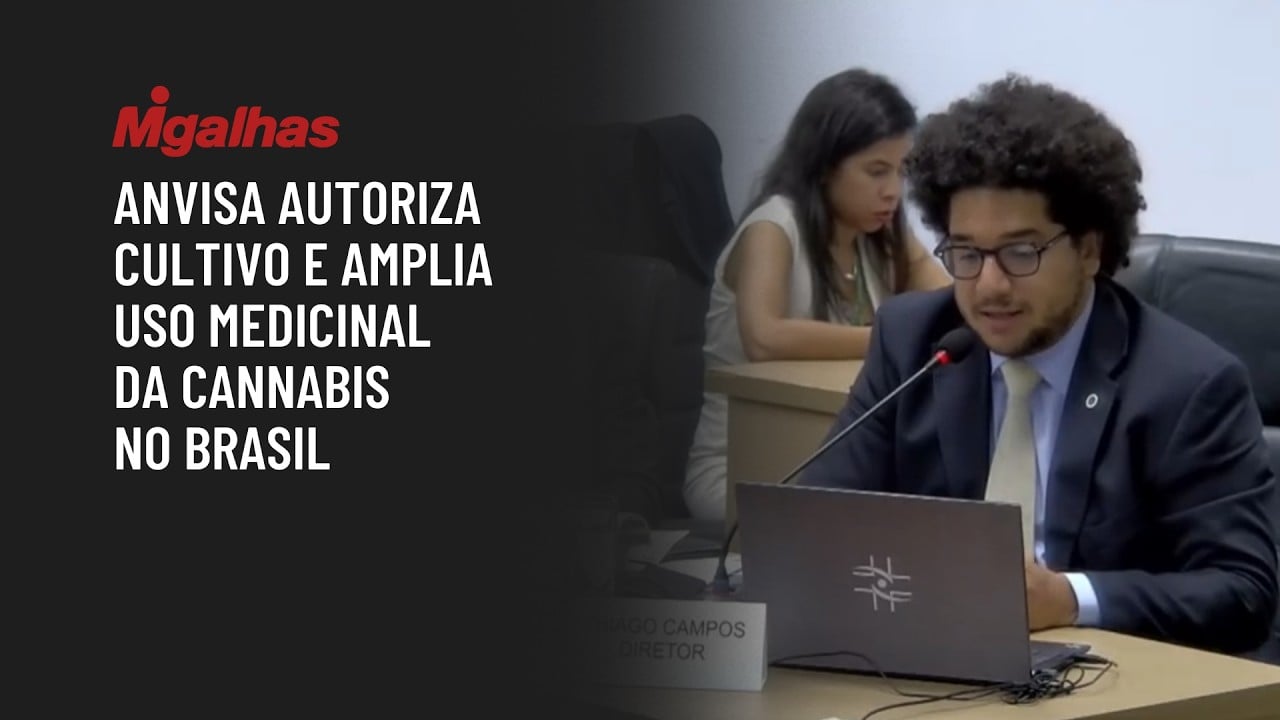 Anvisa autoriza cultivo e amplia uso medicinal da cannabis no Brasil