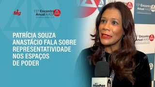 Patrícia Souza Anastácio fala sobre representatividade nos espaços de poder