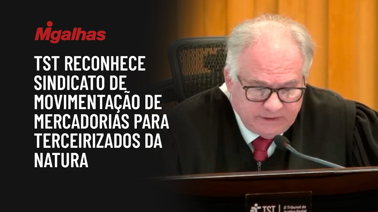 TST reconhece sindicato de movimentação de mercadorias para terceirizados da Natura