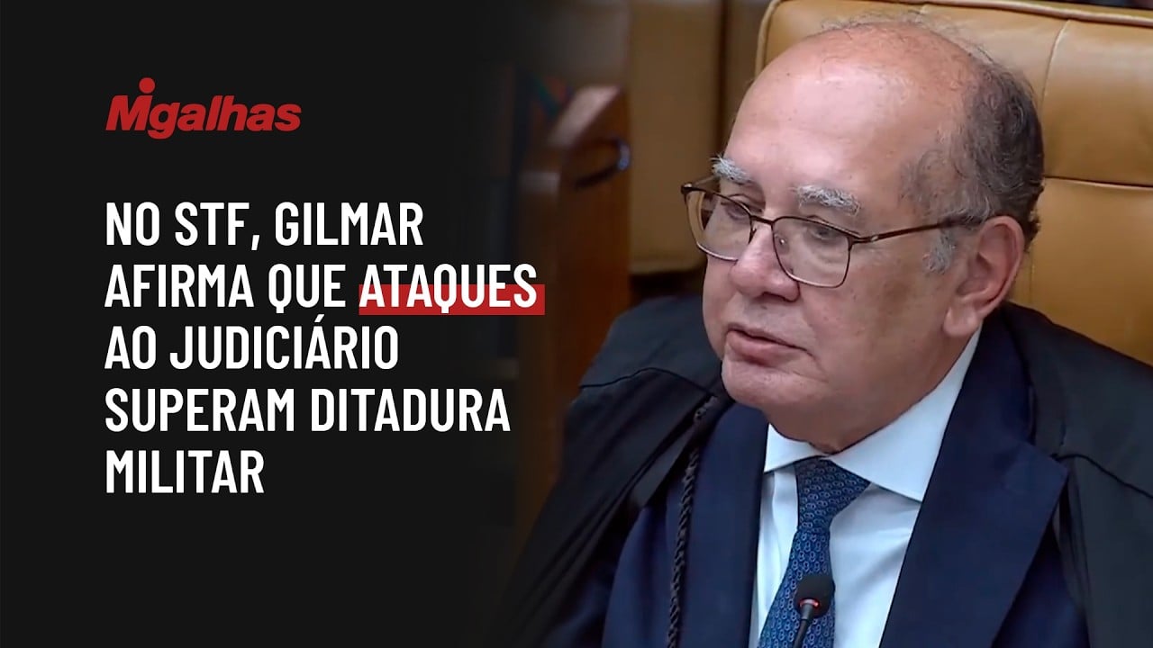 No STF, Gilmar afirma que ataques ao Judiciário superam ditadura militar