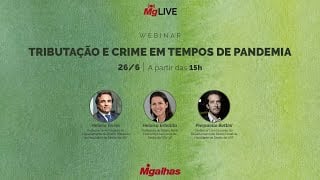 WEBINAR - Tributação e crime em tempos de pandemia