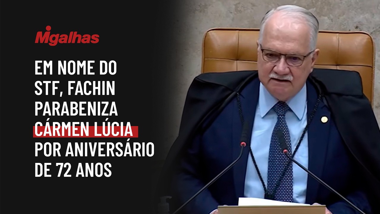 Em nome do STF, Fachin parabeniza Cármen Lúcia por aniversário de 72 anos