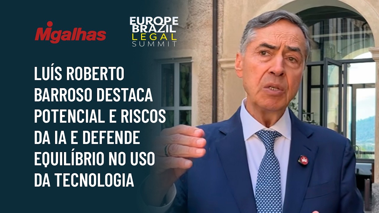 Luís Roberto Barroso destaca potencial e riscos da IA e defende equilíbrio no uso da tecnologia
