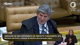 No STF, Fux destaca racismo estrutural: "negros não tem a chance de ocuparem cargos estratégicos"