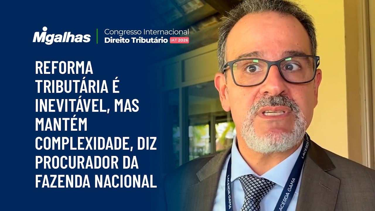 Reforma tributária é inevitável, mas mantém complexidade, diz procurador da Fazenda Nacional