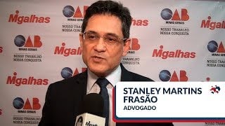 Stanley Martins Frasão | Desafios da advocacia