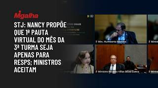 STJ: Nancy propõe que 1ª pauta virtual do mês da 3ª turma seja apenas para REsps; ministros aceitam STJ: Nancy propõe que 1ª pauta virtual do mês da 3ª turma seja apenas para REsps; ministros aceitam