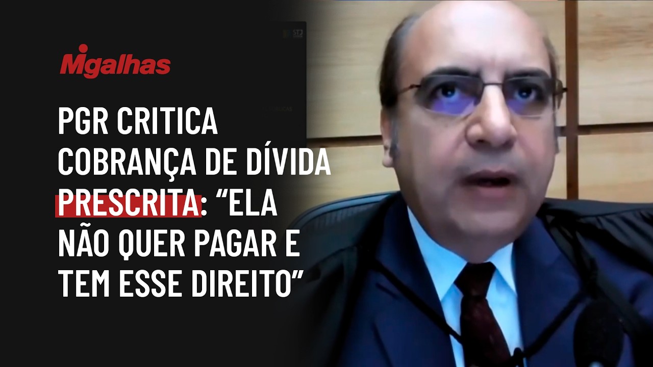 PGR critica cobrança de dívida prescrita: "ela não quer pagar e tem esse direito"