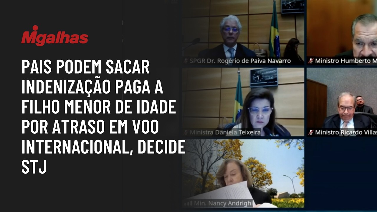 Pais podem sacar indenização paga a filho menor de idade por atraso em voo internacional, decide STJ