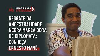Da Física à literatura: Ernesto Mané fala de ancestralidade, diplomacia e memória negra Da Física à literatura: Ernesto Mané fala de ancestralidade, diplomacia e memória negra