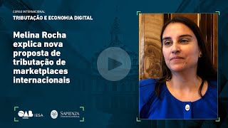 Melina Rocha explica nova proposta de tributação de marketplaces internacionais