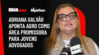 Adriana Galvão aponta agro como área promissora para jovens advogados