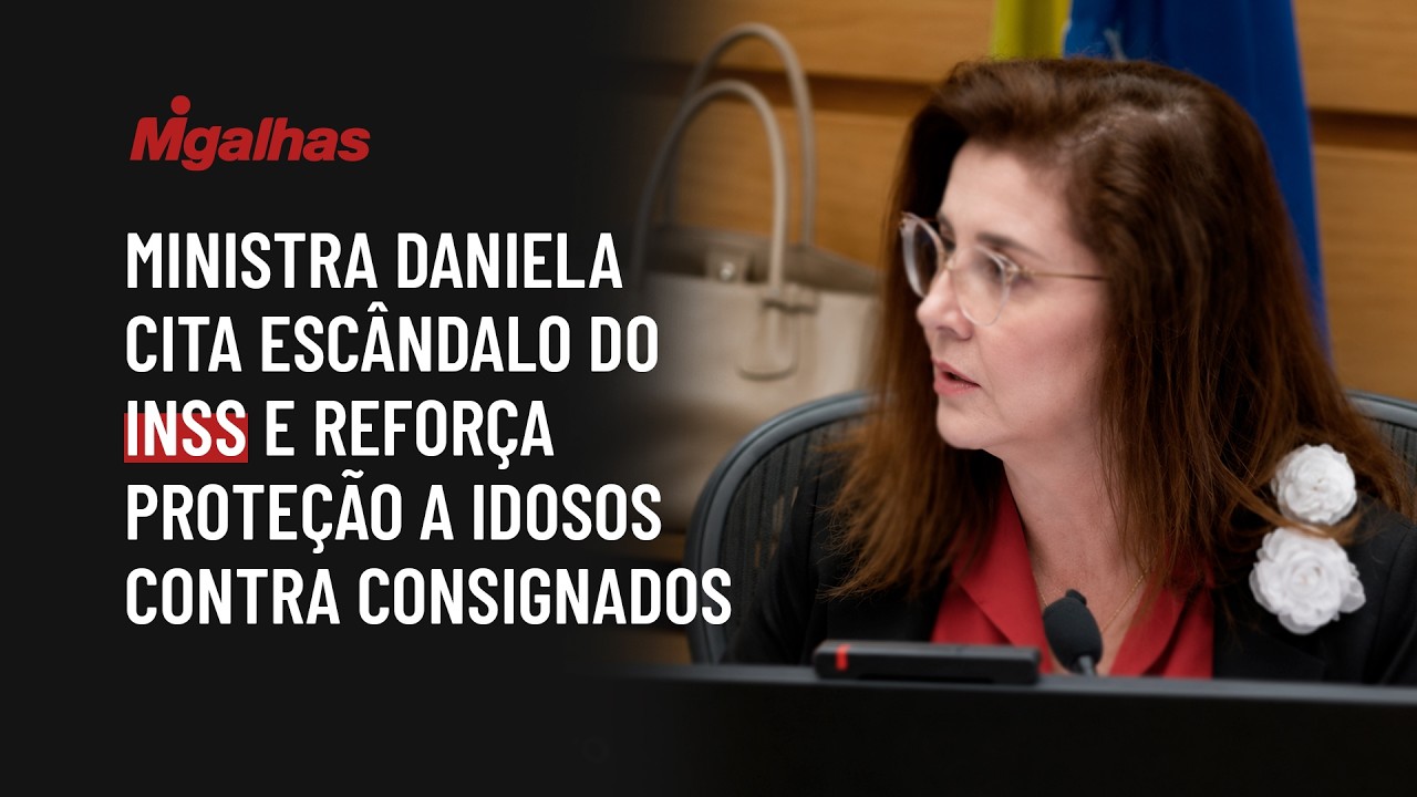 Ministra Daniela cita escândalo do INSS e reforça proteção a idosos contra consignados