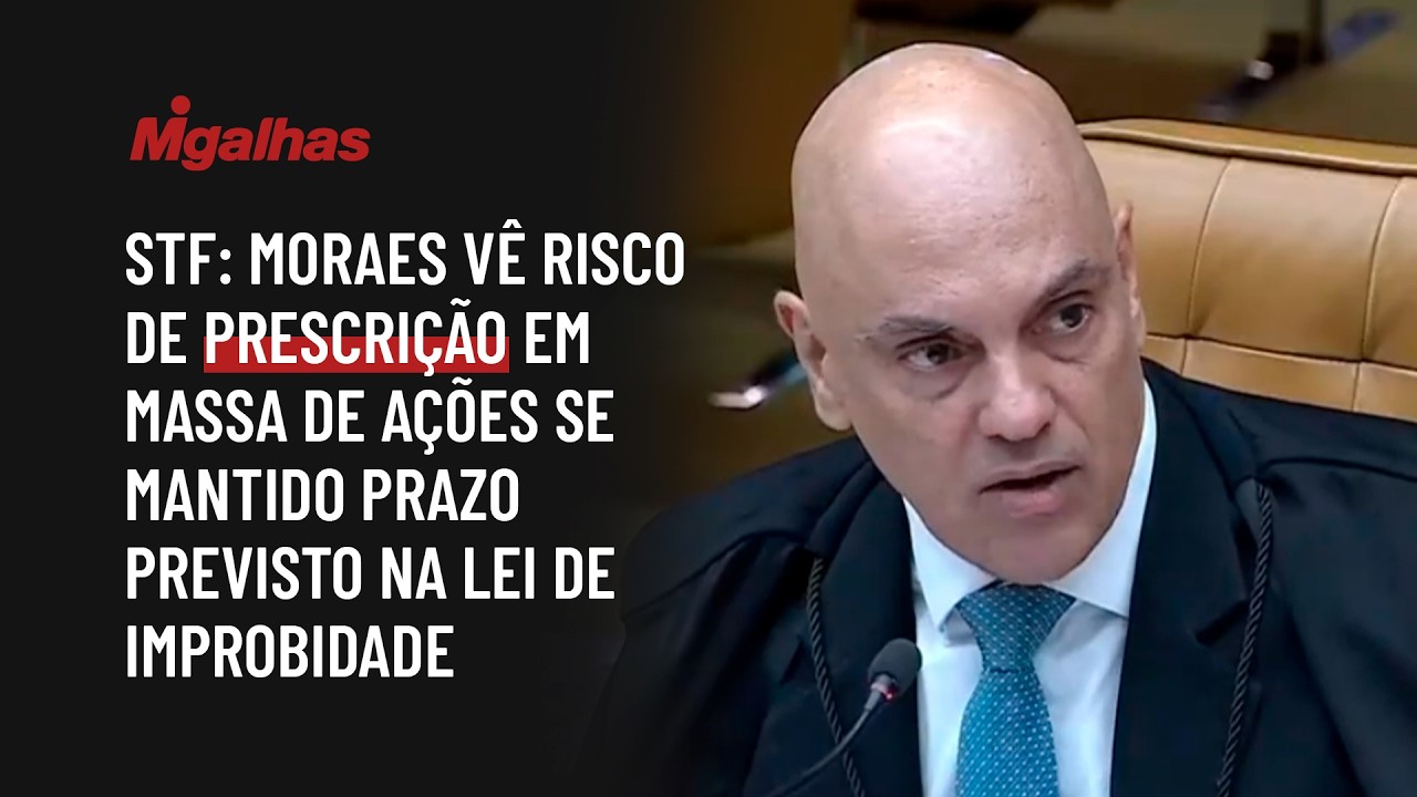 STF: Moraes vê risco de prescrição em massa de ações se mantido prazo previsto na lei de improbidade