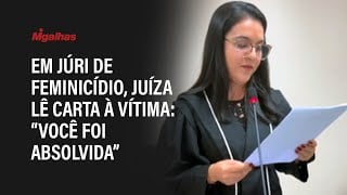 Emocionada, juíza de Júri de feminicídio lê carta à vítima: "você foi absolvida, não teve culpa"