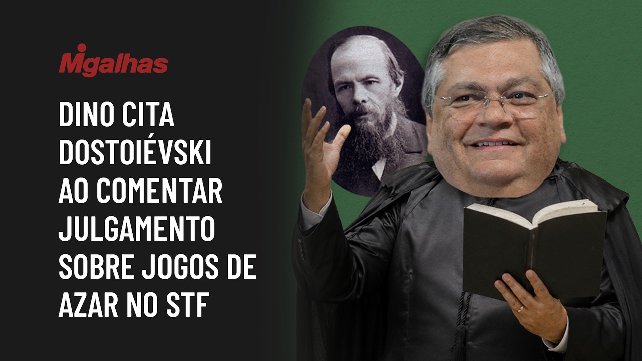 Dino cita Dostoiévski ao comentar julgamento sobre jogos de azar no STF