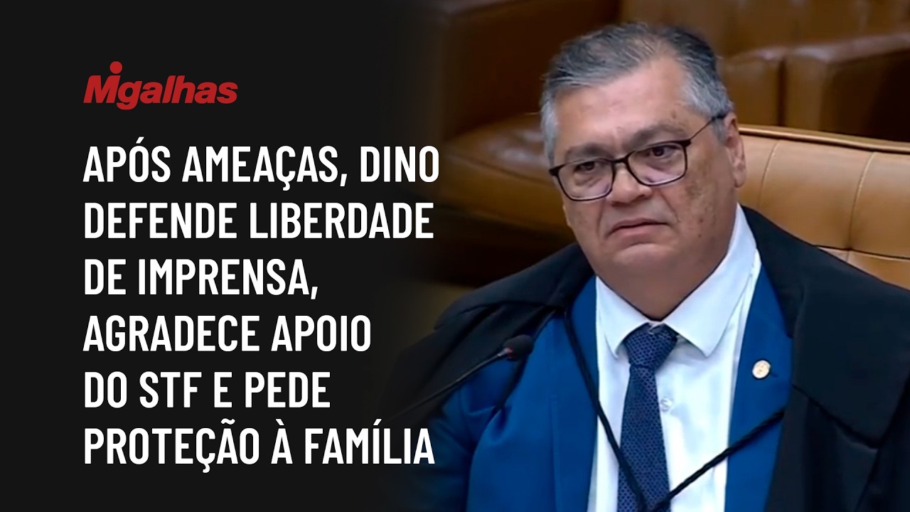 Após ameaças, Dino defende liberdade de imprensa, agradece apoio do STF e pede proteção à família