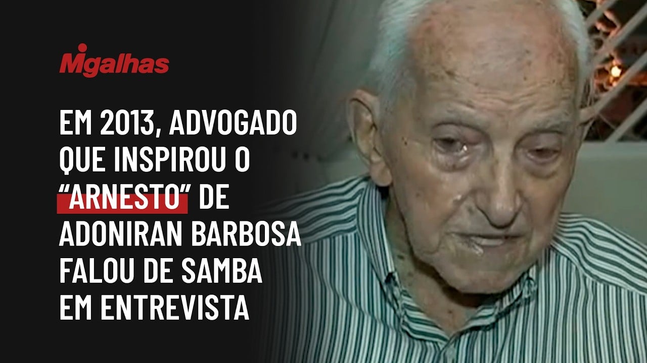 Em 2013, advogado que inspirou o "Arnesto" de Adoniran Barbosa falou de samba em entrevista