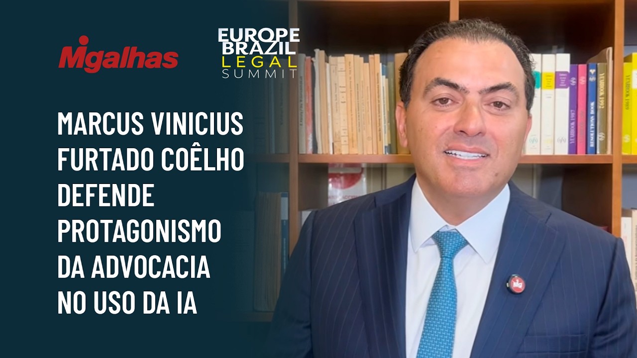 Marcus Vinicius Furtado Coêlho defende protagonismo da advocacia no uso da IA
