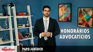 Papo Jurídico - Honorários advocatícios