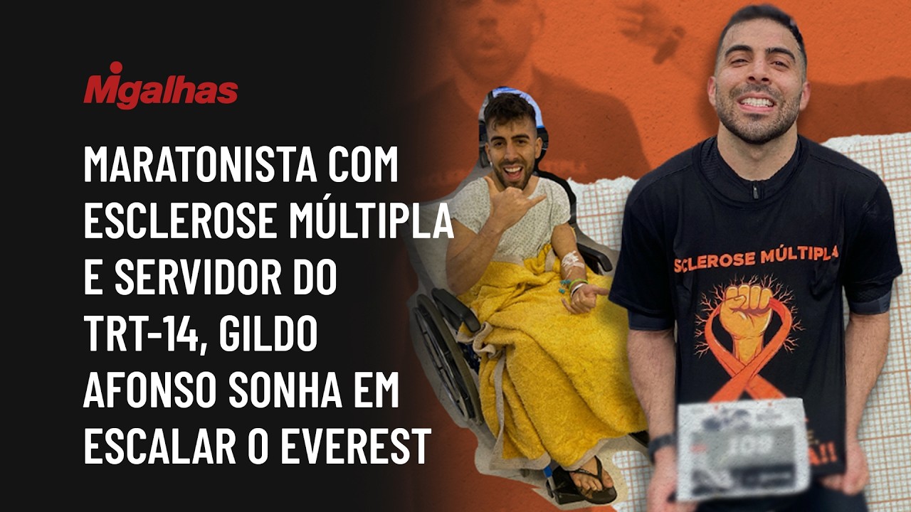 Maratonista com esclerose múltipla e servidor do TRT-14, Gildo Afonso sonha em escalar o Everest