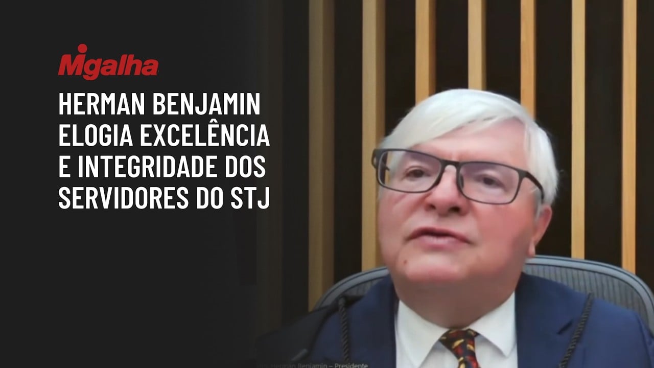 Herman Benjamin elogia excelência e integridade dos servidores do STJ