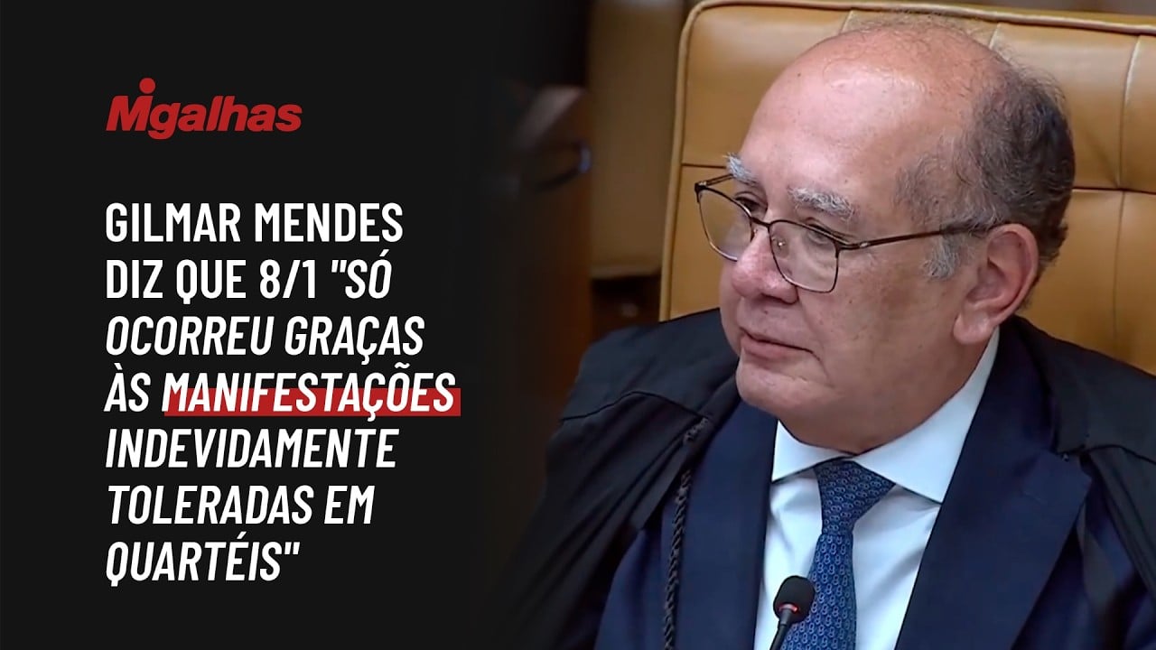 Gilmar Mendes diz que 8/01 "só ocorreu graças às manifestações indevidamente toleradas em quartéis".